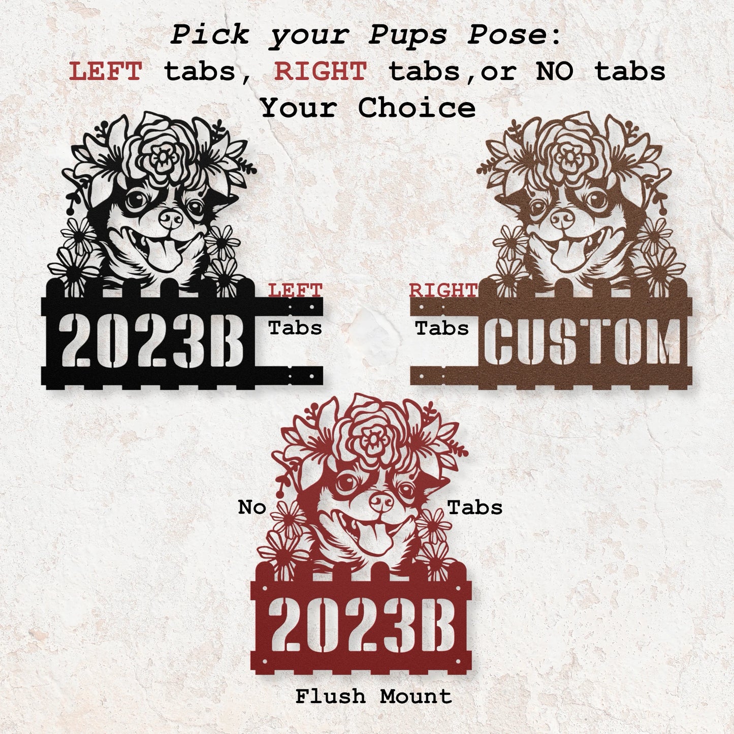 Chihuahua metal sign – Left tab, Right tab, and No Tabs options